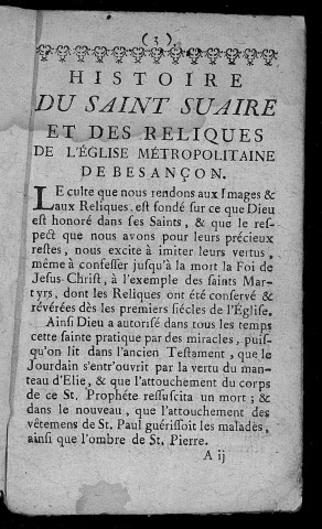 Histoire du saint Suaire et des reliques de l'Eglise métropolitaine de Besançon avec les miracles d'icelui