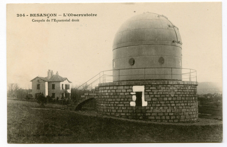 Besançon - Besançon - L'Observatoire - Coupole de l'Equatorail droit. [image fixe] , Besançon : Edit. L. Gaillard-Prêtre Besançon., 1904/1914