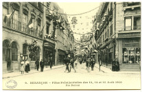 Besançon - Fêtes présidentielles des 13, 14 et 15 août 1910. Rue Battant [image fixe] , Paris : I P M, 1910