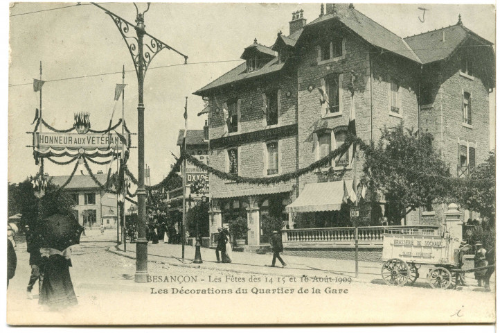 Besançon - Les Fêtes des 14 15 et 16 Août 1909. Les Décorations du Quartier de la Gare [image fixe] , 1909