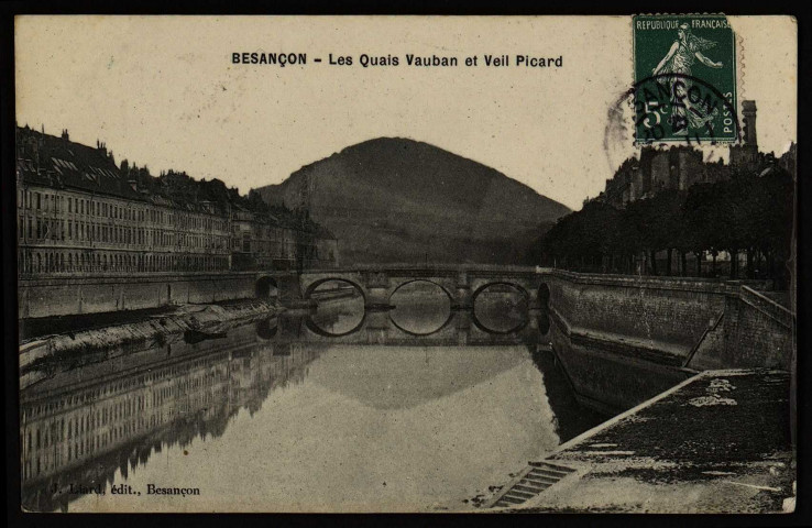Besançon. Les Quais Vauban et Veil Picard [image fixe] , Besançon : J. Liard, edit., 1904/1917