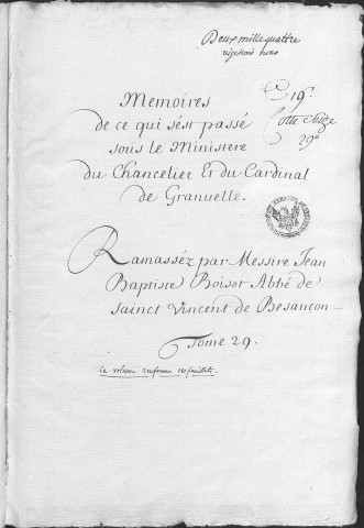 Ms Granvelle 29 - « Mémoires de ce qui s'est passé sous le ministère du chancelier et du cardinal de Granvelle... Tome XXIX. » (13 janvier 1573-31 décembre 1574)