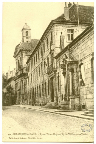 Besançon-les-Bains. -Lycée Victor-Hugo et Eglise St-François-Xavier [image fixe] , Besancon : Collection artistique - Cliché Ch. Leroux, 1910/1930