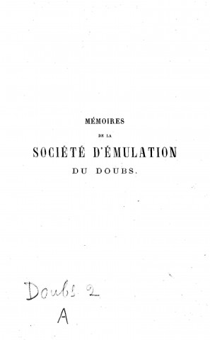 01/01/1864 - Mémoires de la Société d'émulation du Doubs [Texte imprimé]