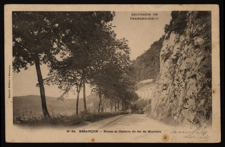 Besançon - Route et Chemin de fer de Morteau [image fixe] , Besançon : Teulet. Editeur, 1897/1902