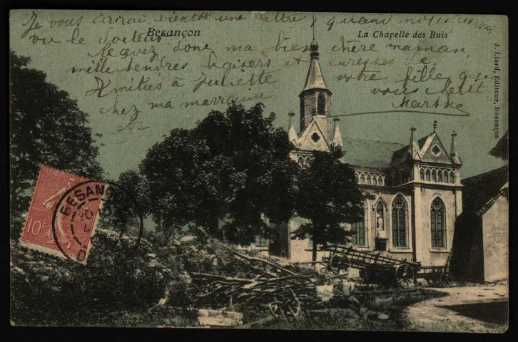 Besançon - La Chapelle des Buis [image fixe] , Besançon : J. Liard, Editeur, 1905/1906