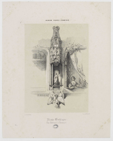 Niche gothique, rue Battant à Besançon [image fixe] / Lunteschütz 1842  ; Imp: de A. Girod : Imprimerie de A. Girod, 1842 Album franc-comtois