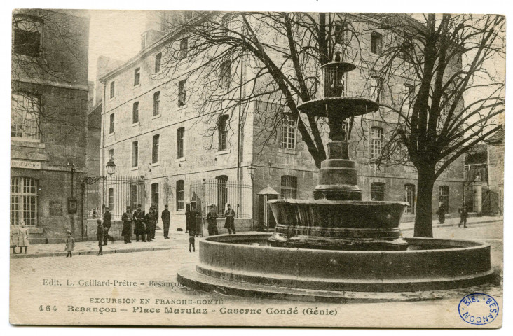 Besançon - Place Marulaz - Caserne Condé (Génie) [image fixe] , Besançon : Edit. Gaillard-Prêtre., 1912-1920