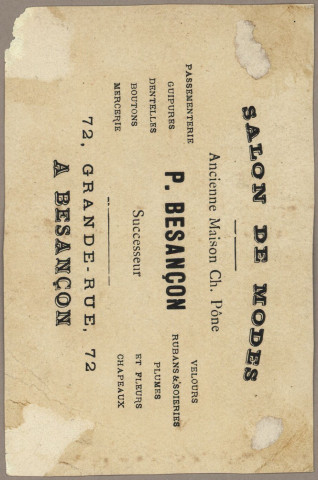 Avis de passage publicitaires du salon de modes, ancienne maison Ch. Pône, P. Besançon, successeur, 72 Grande-rue à Besançon au verso, comprenant une image au recto (2 cartes) :
- Les arts la sculpture 528.
- Le premier jour de bonheur (calendrier 1881 de janvier à juin) (10,8 sur 14,4 cm).