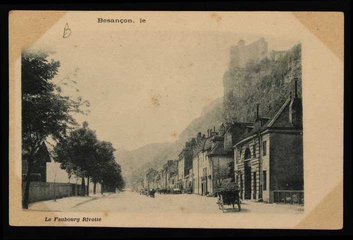 Besançon - Faubourg Rivotte. [image fixe] , 1897/1903