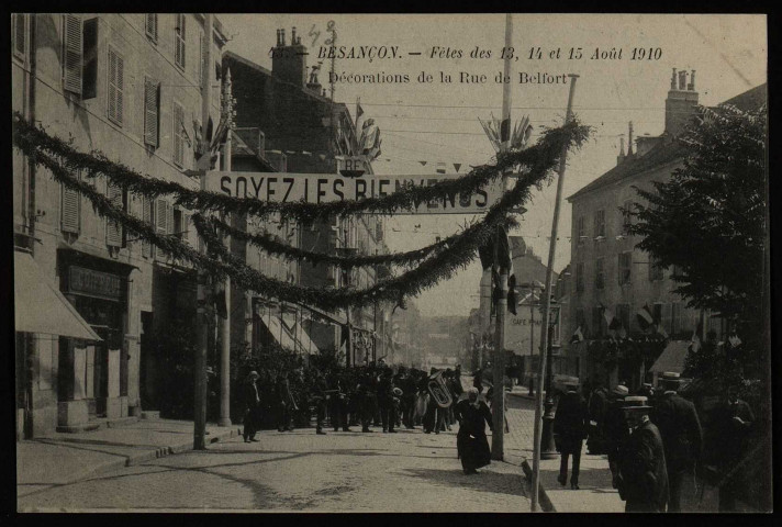 Besançon - Fêtes des 13, 14 et 15 Août 1910 - Décorations de la Rue de Belfort. [image fixe] , 1904/1910