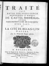 Traité fait entre son excellence Monseigneur le marquis de Castel-Rodrigo, comme plénipotentiaire de Sa Majesté d'une part, et la cité de Besançon d'autre, avec la ratification royale ensuivie