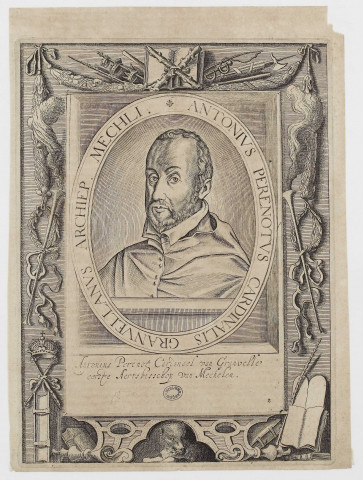 Antonius Perenot Cardinael van Granvelle eerste Aertsbisschop van Mechelen [image fixe] , 1614 ?