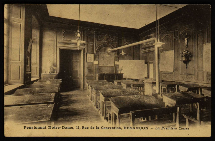 Pensionnat Notre-Dame, 11, rue de la Convention, Besançon - La Première Classe [image fixe] , Paris : Editions J. David et E. Vallois, , 1904/1930