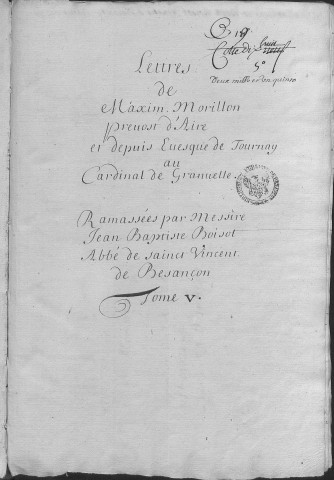 Ms Granvelle 94 - « Lettres de Maxim. Morillon... T. V. » (4 janvier-19 décembre 1568)