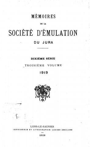 01/01/1919 - Mémoires de la Société d'émulation du Jura [Texte imprimé]