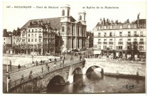 Besançon. - Pont Battant et Eglise de la Madeleine [image fixe] , Besançon : Etablissements C. Lardier - Besançon (Doubs), 1914/1930