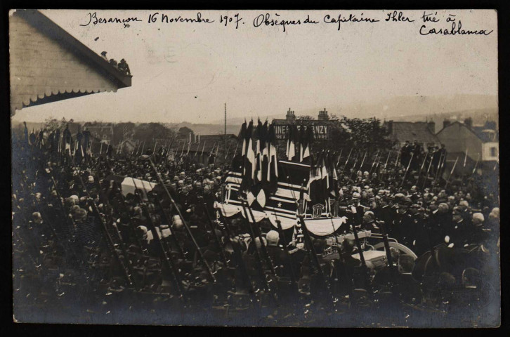 [Besançon 16 novembre 1907. Obsèque du Capitaine IHLER tué à Casablanca]. [image fixe] , Paris : Guilleminot, Boesbflug et Cie., 1904/1907
