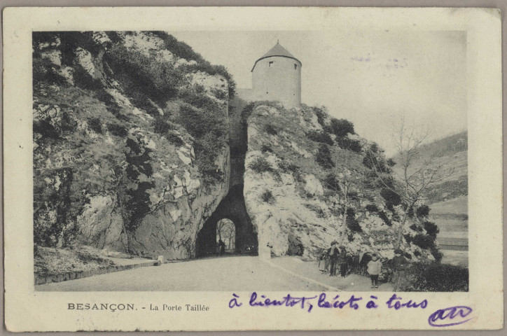 Besançon. La Porte Taillée [image fixe] , 1897/1903