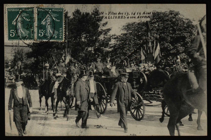 Besançon - Fêtes des 13, 14 et 15 Août 1910 - Arrivée du Président FALLIERES. [image fixe] , 1904/1910
