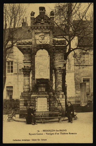 Besançon - Besançon-les-Bains. - Square Castan - Vestiges d'un Théâtre Romain. [image fixe] , 1903/1917