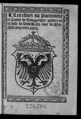 Les Etats du parlement et comté de Bourgogne, publiés en la ville de Dole, le XVIe jour de mai, mil cinq cent XXXIX