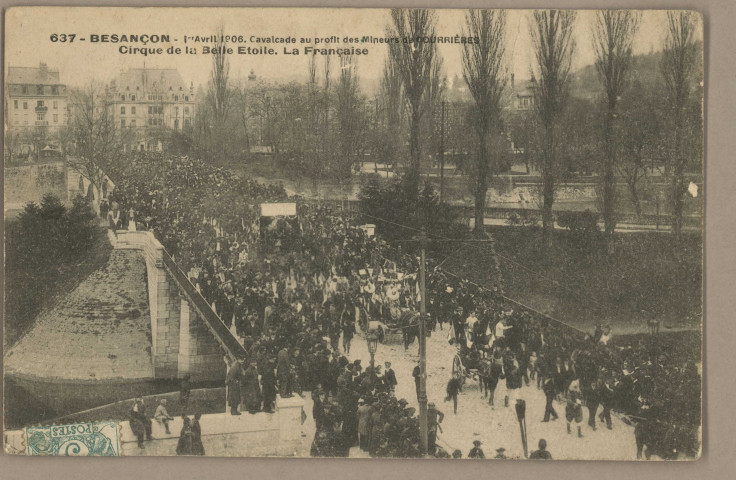 Besançon - 1er Avril 1906. Cavalcade au profit des Mineurs de COURRIERES - Char de la Belle Etoile. La Française. [image fixe] , 1904/1906