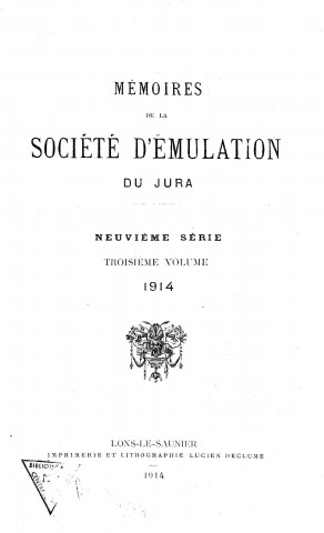 01/01/1914 - Mémoires de la Société d'émulation du Jura [Texte imprimé]