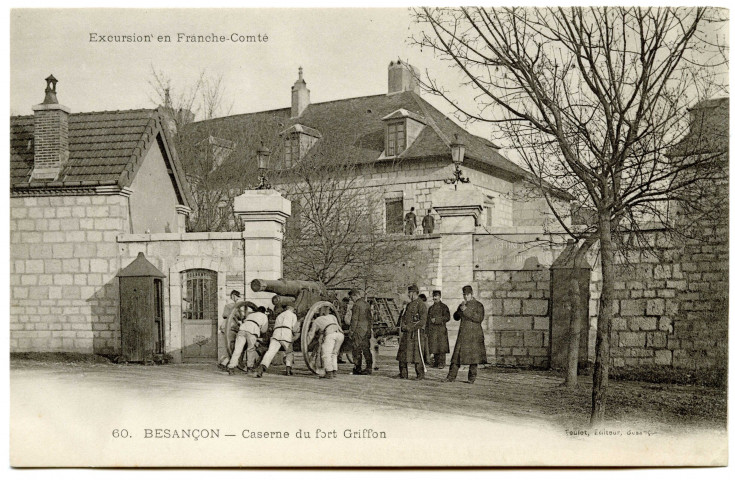Excursion en Franche-Comté. Besançon. Caserne du Fort Griffon , Besançon : Teulet, 1901/1908