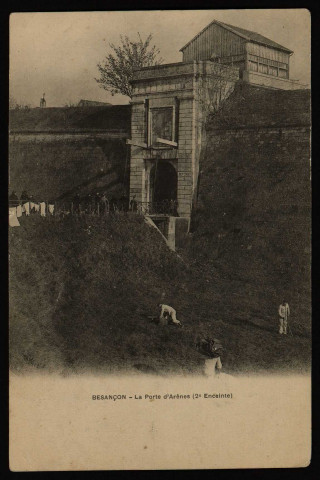 Besançon. - La Porte d'Arènes (2 éme Enceinte) - [image fixe] , Besançon, 1904/1930