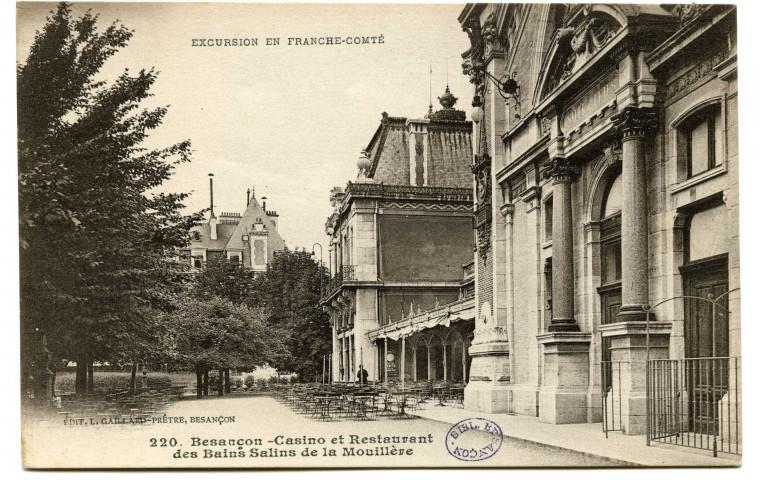Besançon. - Casino et Restaurant des Bains Salins de la Mouillère [image fixe] , Besançon : Edit. L. Gaillard-Prêtre - Besançon, 1912/1920