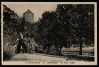 Besançon. La Porte Taillée [image fixe] , 1904/1930