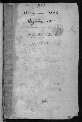 Ms 1843 - Inventaire et analyse des registres des délibérations municipales de la Ville de Besançon : 1503/4-1540 (tome II). Notes d'Auguste Castan (1833-1892)