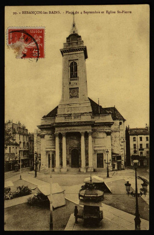 Besançon-les-Bains. - Place du 4 Septembre et Eglise St-Pierre [image fixe] , 1904/1914