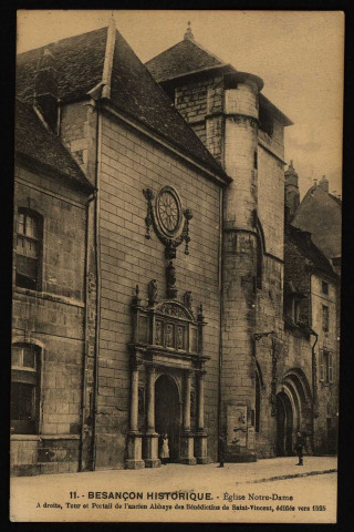 Eglise Notre-Dame. A droite, Tour et Portail de l'ancien Abbaye des Bénédictins de Saint-Vincent, édifiés vers 1525 [image fixe] , 1904/1930