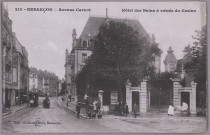 Besançon - Avenue Carnot. Hôtel des Bains & entrée du Casino [image fixe] , Besançon : Edit. Gaillard-Prêtre, 1912/1920