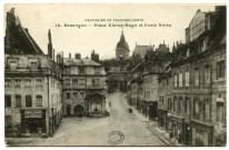 Besançon - Place Victor-Hugo et Porte Noire [image fixe] , Besancon : Gaillard-Prêtre, 1912/1916