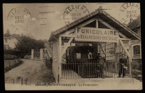 Besançon - Besançon Pittoresque - Le Funiculaire. [image fixe] , 1904/1914