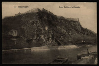 Besançon. Porte Taillée et la Citadelle [image fixe] , 1904/1930