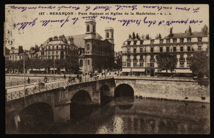 Besançon - Pont Battant et Eglise de la Madeleine [image fixe] , Besançon : Les Editions C.L.B., 1914/1918