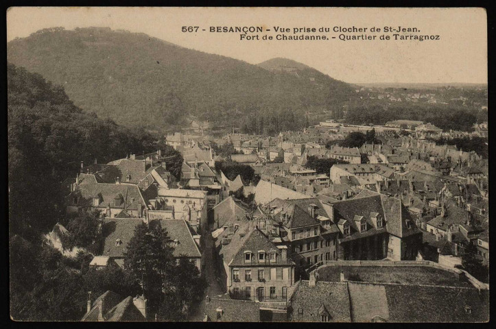 Besançon - Vue prise du Clocher de St-Jean. Fort de Chaudanne. Quartier de Tarragnoz (côté sud-est) [image fixe] 1904/1910