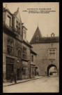 Besançon - Hôtel Mareschal et Porte Rivotte (1520) [image fixe] , Besançon : Edit. Gaillard-Prêtre, Besançon, 1904/1930