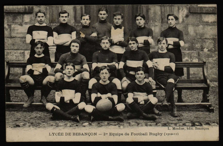 Lycée de Besançon - Ire Equipe de Football Rugby (1910-11) [image fixe] , Besançon : L. Mosdier, édit. Besançon, 1910/1911