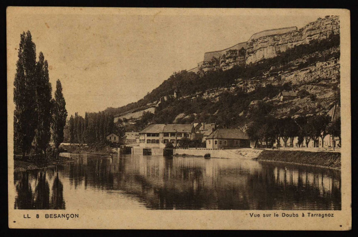 Besançon - Vue sur le Doubs à Tarragnoz. [image fixe] , Besançon : LL, 1920/1930