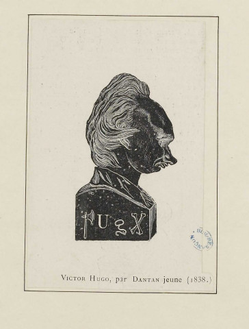 Victor Hugo [image fixe] / par Dantan jeune , Paris, 1838/1885