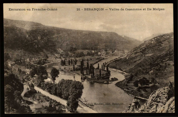 Besançon - Vallée de Casamène et Ile de Malpas [image fixe] , Besançon : Louis Mosdier, édit. Besançon, 1900/1910