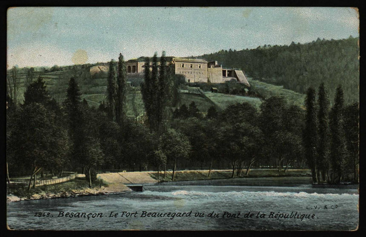 Besancon. Le fort Beauregard vu du pont de la République. [image fixe] , Besancon : LV & cie, 1904/1910