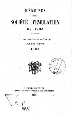 01/01/1884 - Mémoires de la Société d'émulation du Jura [Texte imprimé]