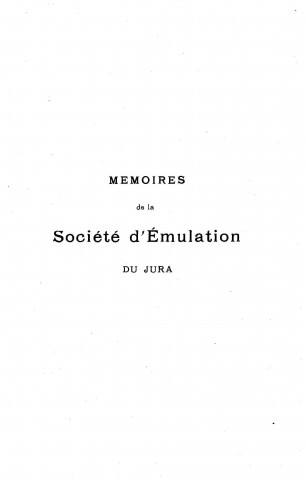 01/01/1917 - Mémoires de la Société d'émulation du Jura [Texte imprimé]