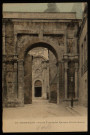 Besançon - Arc de Triomphe Romain (Porte Noire) [image fixe] , 1904/1930